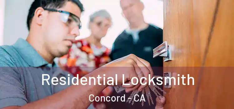 Residential Locksmith Concord - CA
