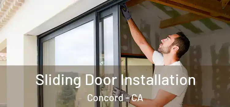 Sliding Door Installation Concord - CA